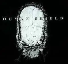 Human Shield (USA) : Human Shield